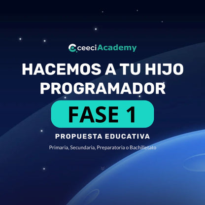 FASE 1: Hacemos a tu hijo programador